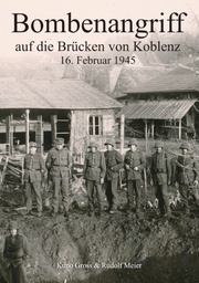 Bombenangriff auf die Brücken von Koblenz - Cover