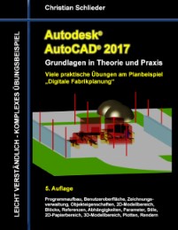 Autodesk AutoCAD 2017 - Grundlagen in Theorie und Praxis - Cover