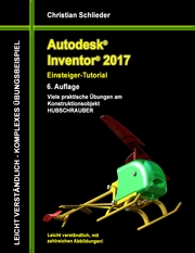 Autodesk Inventor 2017 - Einsteiger-Tutorial Hubschrauber - Cover