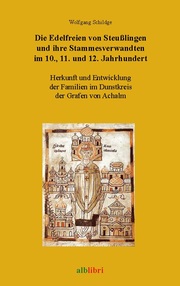 Die Edelfreien von Steußlingen und ihre Stammesverwandten im 10., 11. und 12. Jahrhundert - Cover