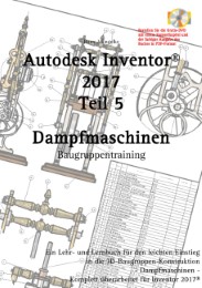 Autodesk Inventor 2017, Dampfmaschinen