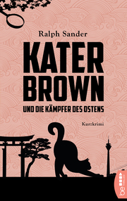 Kater Brown und die Kämpfer des Ostens - Cover