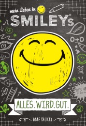 Mein Leben in Smileys - ALLES.WIRD.GUT - Cover