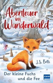 Abenteuer im Wunderwald - Der kleine Fuchs und die Fee - Cover