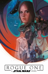 Star Wars Comics: Rogue One - A Star Wars Story - Cover