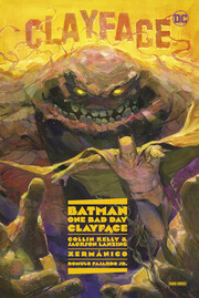 Batman - One Bad Day: Clayface