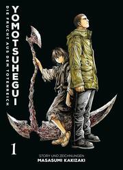 Yomotsuhegui: Die Frucht aus dem Totenreich (Manga-Variant-Edition) 1