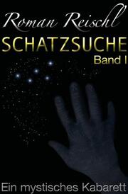 SCHATZSUCHE - Band 1