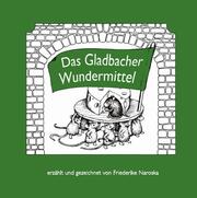 Das Gladbacher Wundermittel