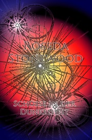 Roseda Stonewood Schüsse in der Dunkelheit