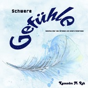 SCHWERE GEFÜHLE - Cover