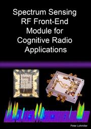 Spectrum Sensing RF Front-End Module for Cognitive Radio Applications