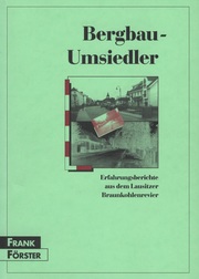 Bergbau-Umsiedler
