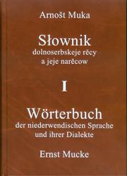 Wörterbuch der niedersorbischen Sprache und ihrer Dialekte/Slownik dolnoserbskeje recy a jeje narecow i-III