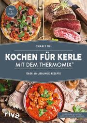 Kochen für Kerle mit dem Thermomix® - Cover