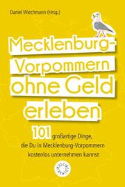 Mecklenburg-Vorpommern ohne Geld erleben - Cover