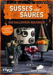 Süßes oder Saures - Das Halloween-Kochbuch