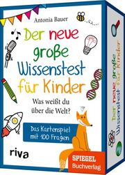 Der neue große Wissenstest für Kinder - Was weißt du über die Welt? - Cover