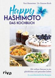 Happy Hashimoto - Das Kochbuch