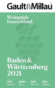 Gault & Millau Deutschland Weinguide Baden & Württemberg 2021