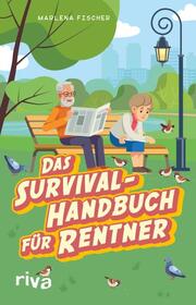 Das Survival-Handbuch für Rentner - Cover