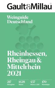 Gault & Millau Deutschland Weinguide Rheinhessen, Rheingau und Mittelrhein 2021