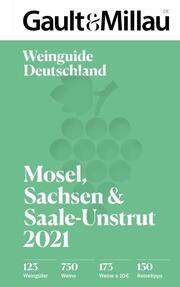 Gault & Millau Deutschland Weinguide Mosel, Sachsen, Saale-Unstrut 2021 - Cover