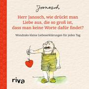 Herr Janosch, wie drückt man Liebe aus, die so groß ist, dass man keine Worte dafür findet? - Cover
