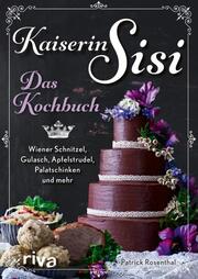 Kaiserin Sisi - Das Kochbuch - Cover