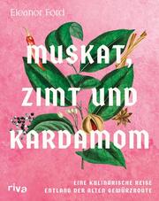 Muskat, Zimt und Kardamom - Cover