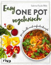 Easy One Pot vegetarisch - Cover