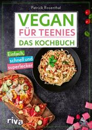 Vegan für Teenies: Das Kochbuch - Cover