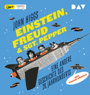 Einstein, Freud & Sgt. Pepper - Eine andere Geschichte des 20. Jahrhunderts - Cover