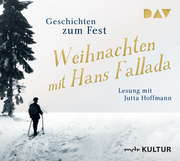 Weihnachten mit Hans Fallada - Geschichten zum Fest