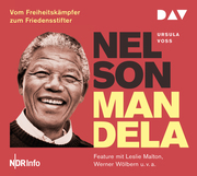 Nelson Mandela - Vom Freiheitskämpfer zum Friedensstifter - Cover