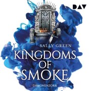 Kingdoms of Smoke - Teil 2: Dämonenzorn