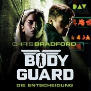 Bodyguard - Teil 6: Die Entscheidung - Cover