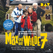Max und die wilde 7 - Das Original-Hörspiel zum Film