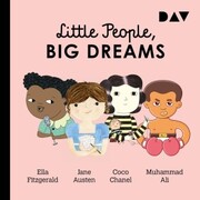 Little People, Big Dreams® - Teil 2: Ella Fitzgerald, Jane Austen, Coco Chanel, Muhammad Ali