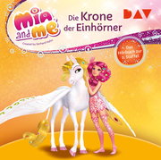 Mia and me: Die Krone der Einhörner - Das Hörbuch zur 2. Staffel - Cover