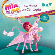 Mia and me: Das Herz von Centopia - Das Hörbuch zur 3. Staffel - Cover