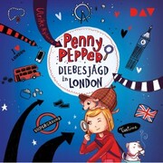 Penny Pepper - Teil 7: Diebesjagd in London - Cover