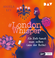London Whisper - Teil 2: Als Zofe tanzt man selten (aus der Reihe) - Cover