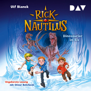 Rick Nautilus - Teil 6: Dinosaurier im Eis - Cover