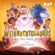 Der Weihnachtosaurus und die böse Liste (Teil 3) - Cover