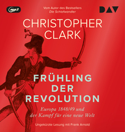 Frühling der Revolution. Europa 1848/49 und der Kampf für eine neue Welt - Cover