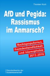 AfD und Pegida: Rassismus im Anmarsch?
