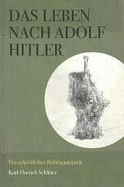 Das Leben nach Adolf Hitler