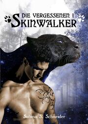Die Vergessenen 01 - Skinwalker - Cover
