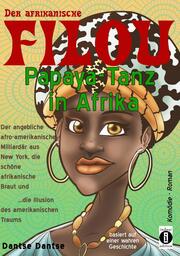 Der afrikanische FILOU - Papaya-Tanz in Afrika - Cover